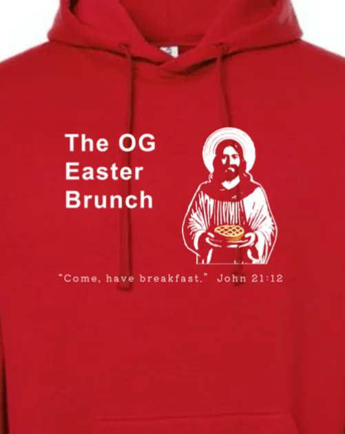 OG Easter Brunch - John 21:12 Hoodie Sweatshirt